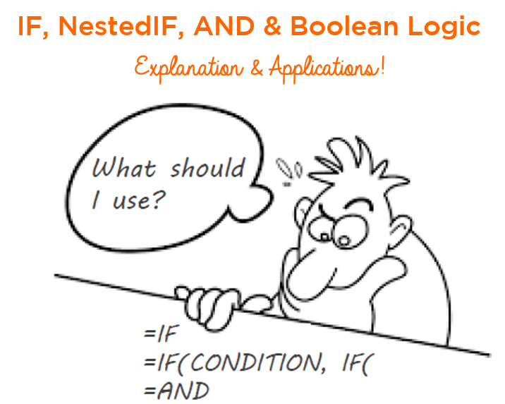 IF, Nestedif, AND & Boolean