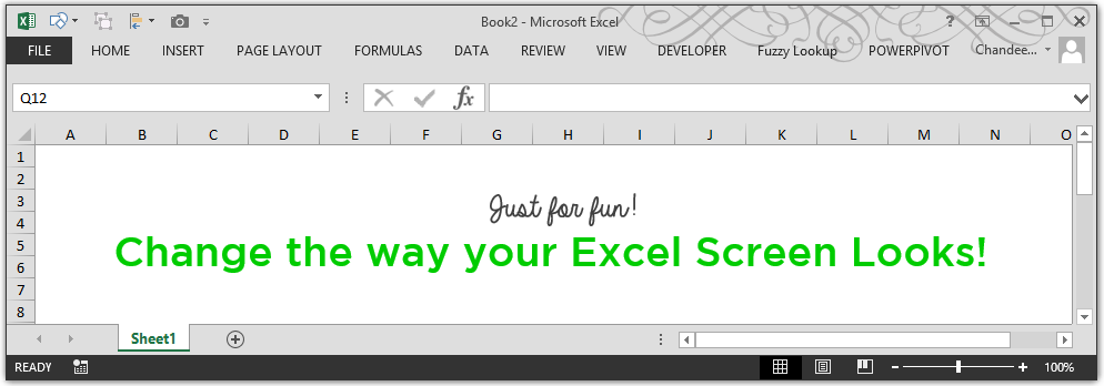 Change the way how your excel screen looks