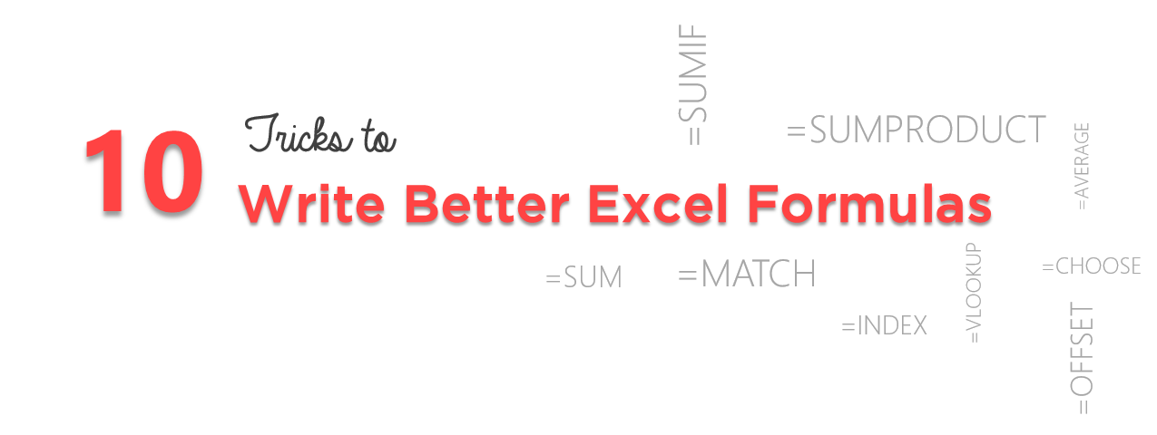 10 Tips to write better Excel formulas