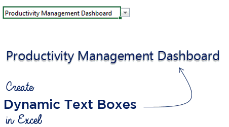 Create Dynamic Text Boxes in Excel