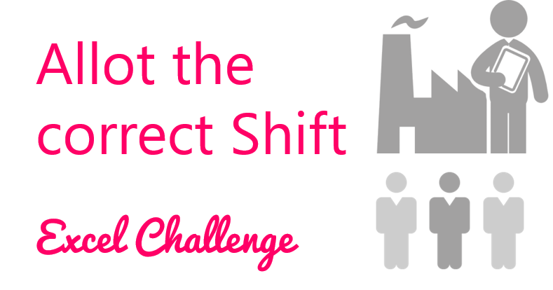 allot-the-correct-shift-excel-challenge