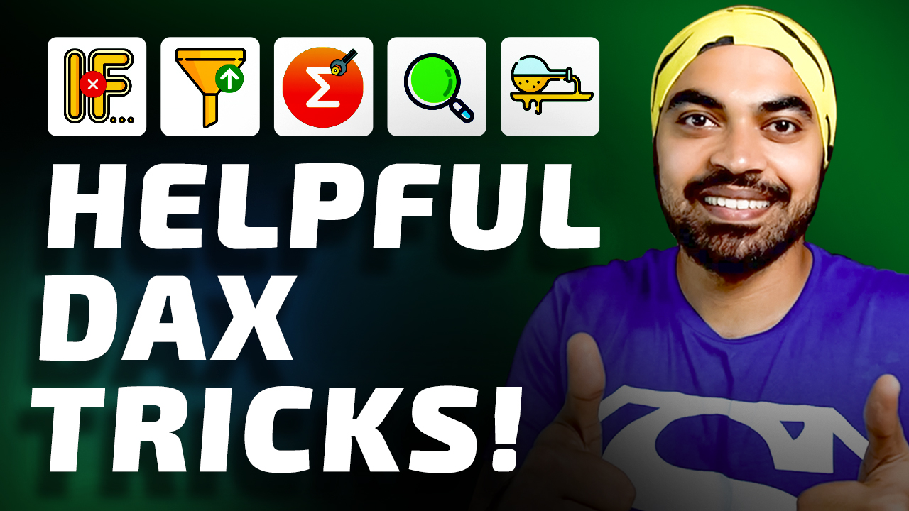 5 Super Helpful DAX Tricks! - Goodly
